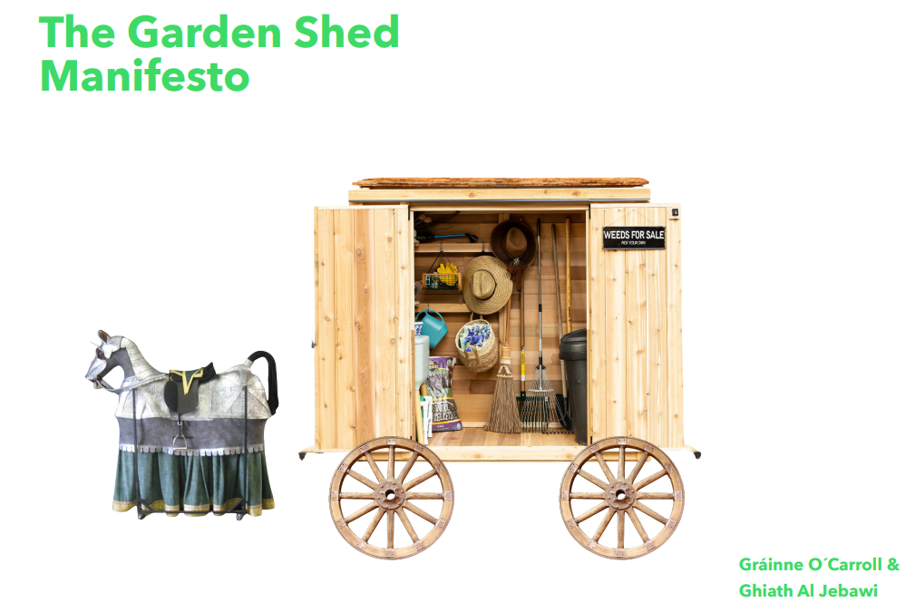 The Garden Shed Manifesto